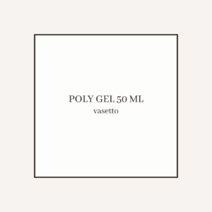 POLY GEL 50 ml